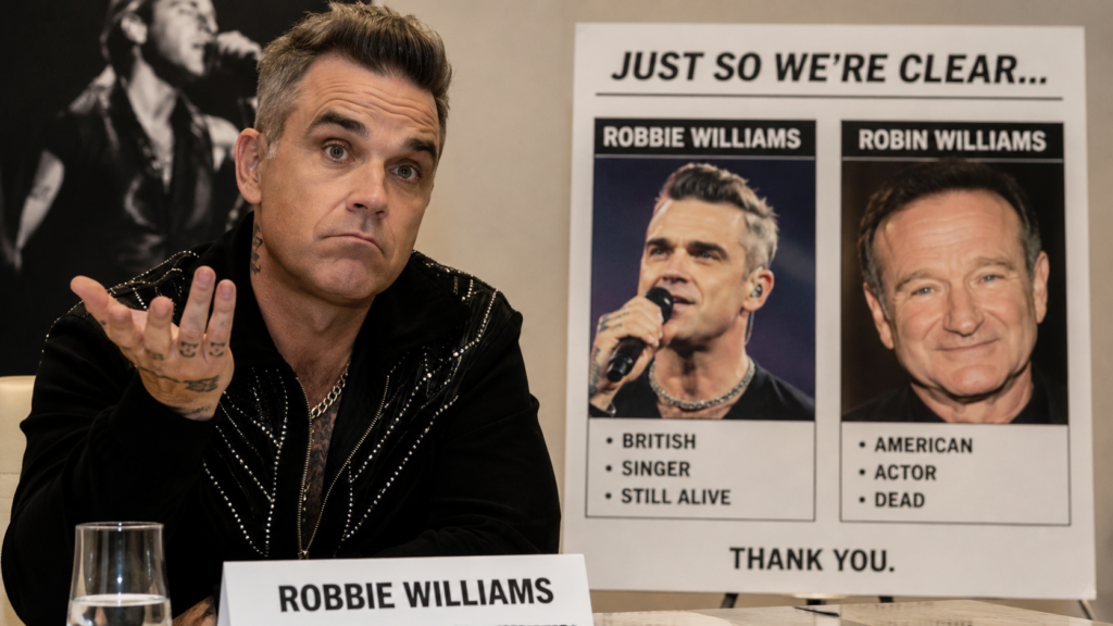 Robbie Williams sitting beside a clarification poster comparing Robbie Williams with Robin Williams.
